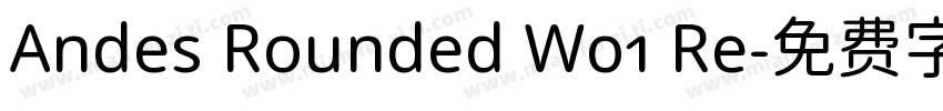 Andes Rounded W01 Re字体转换
